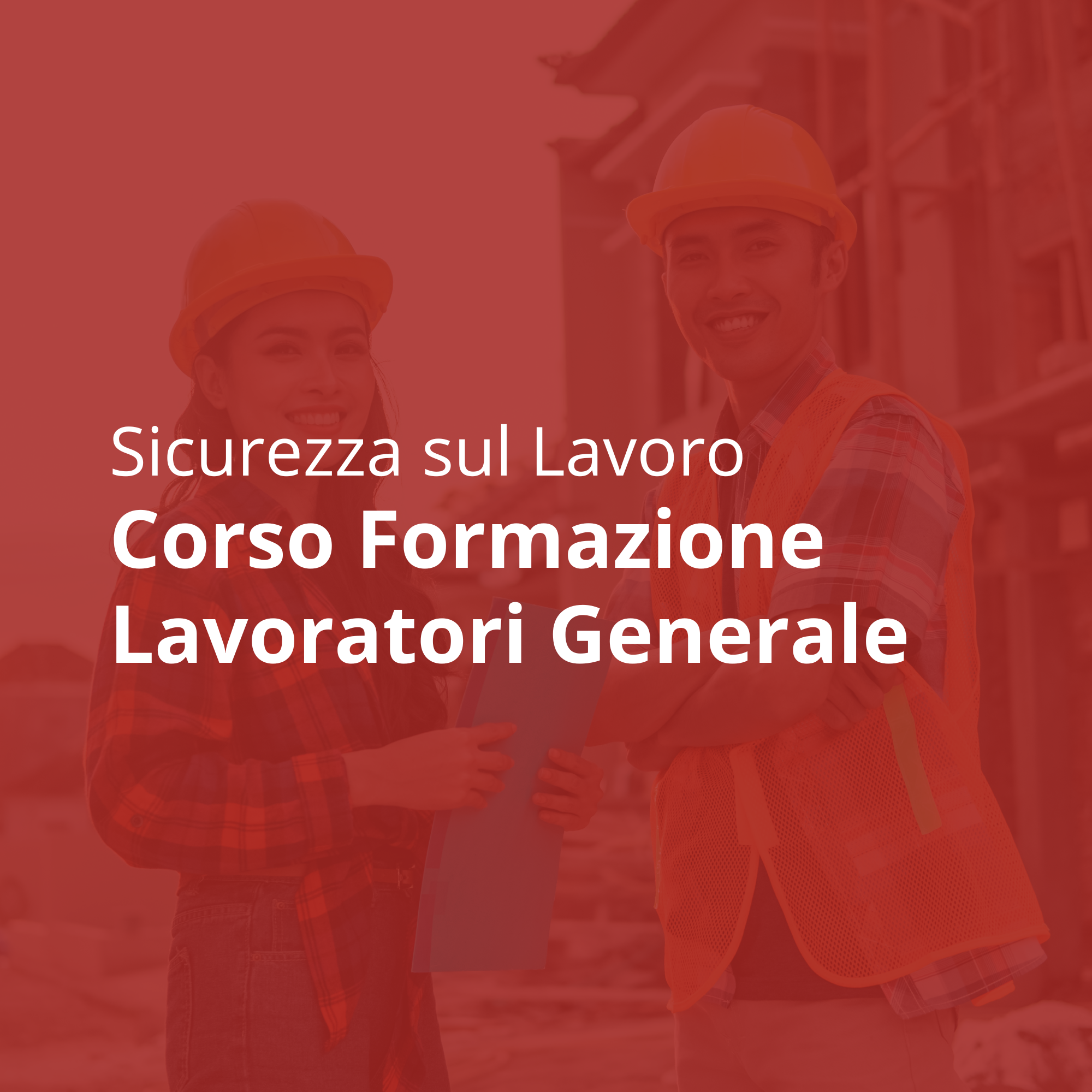 Corso Sicurezza sul Lavoro