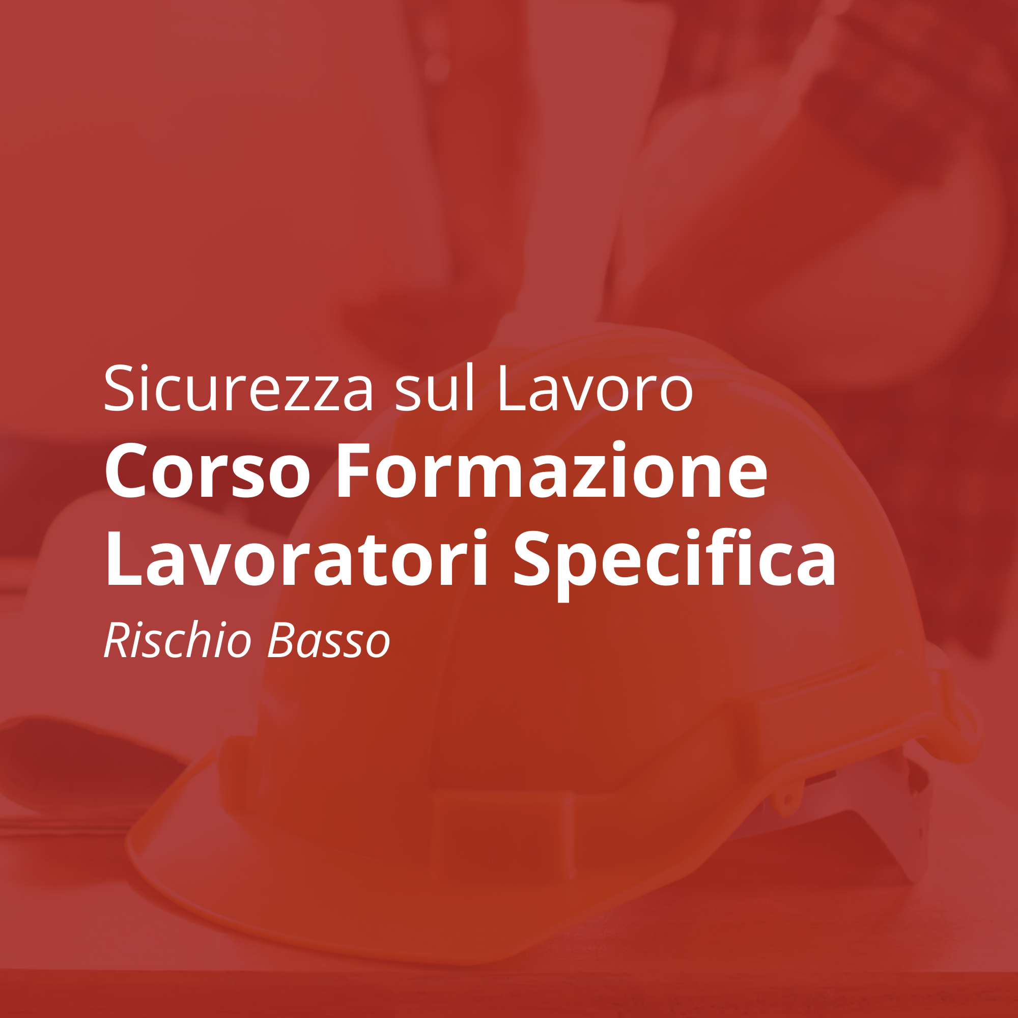 Corso Sicurezza sul Lavoro
