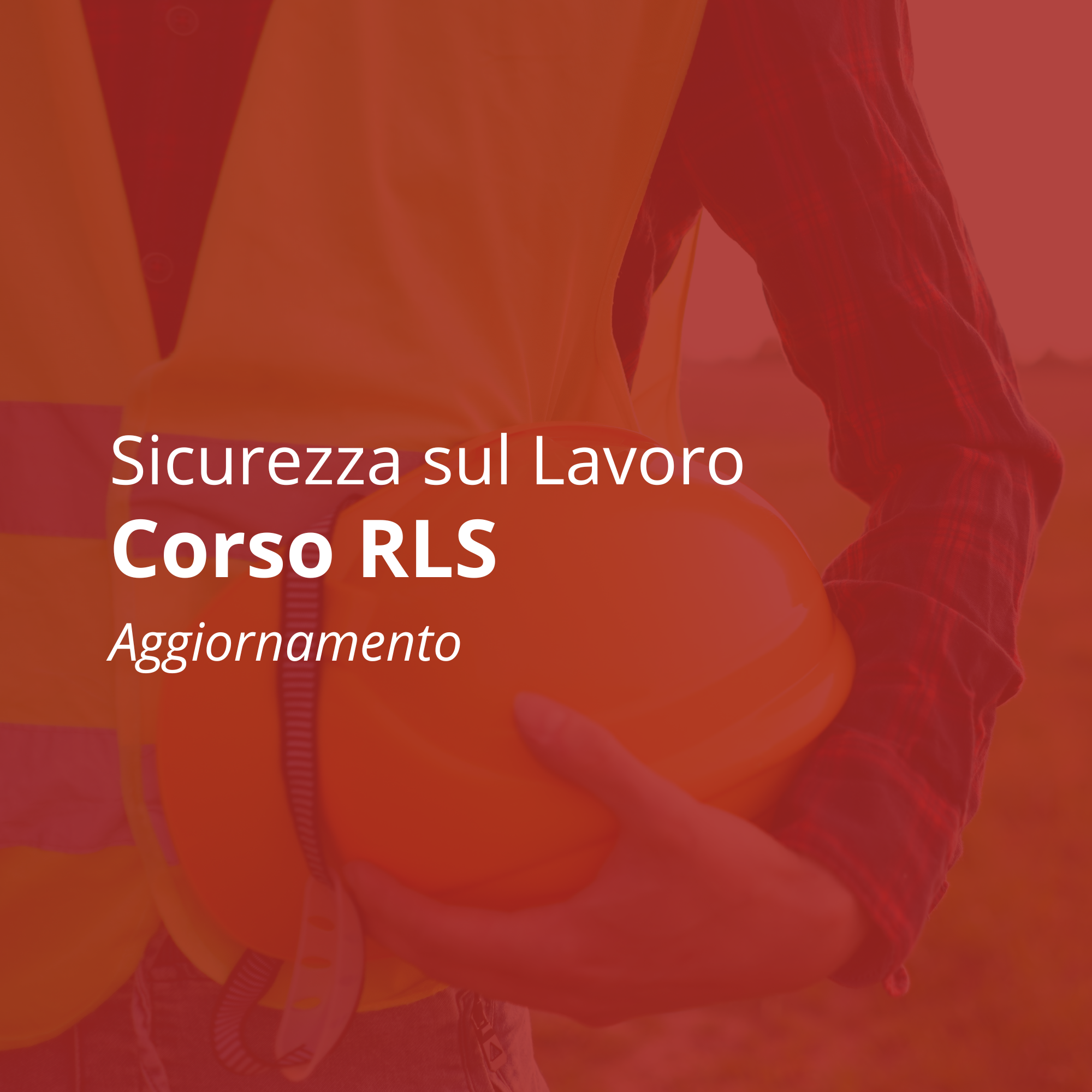 Corso Sicurezza sul Lavoro