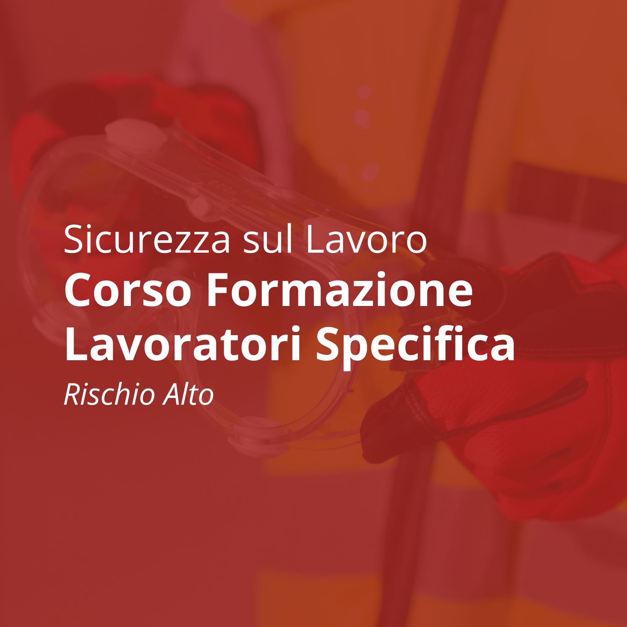 Corso Sicurezza sul Lavoro