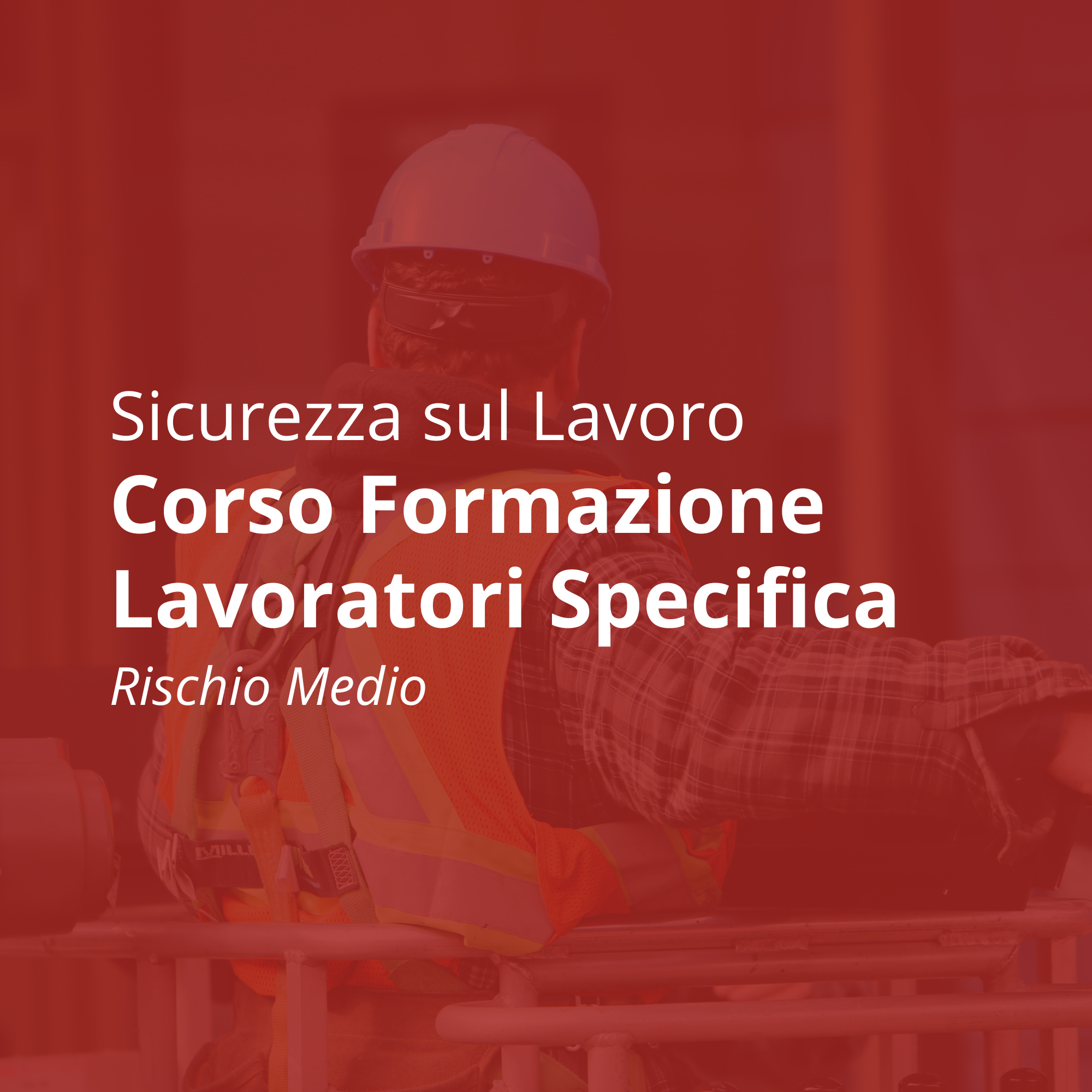 Corso Sicurezza sul Lavoro