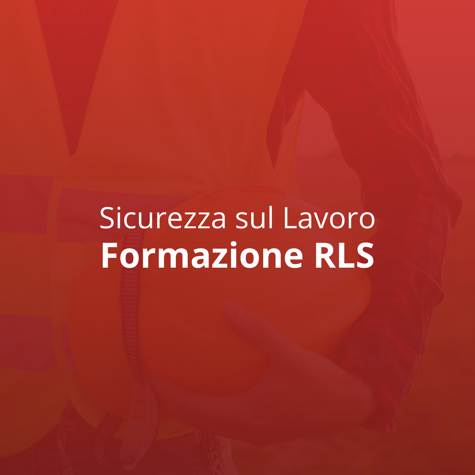 Corso Sicurezza sul Lavoro